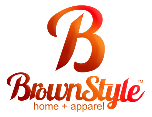 BrownStyle Home + Apparel 