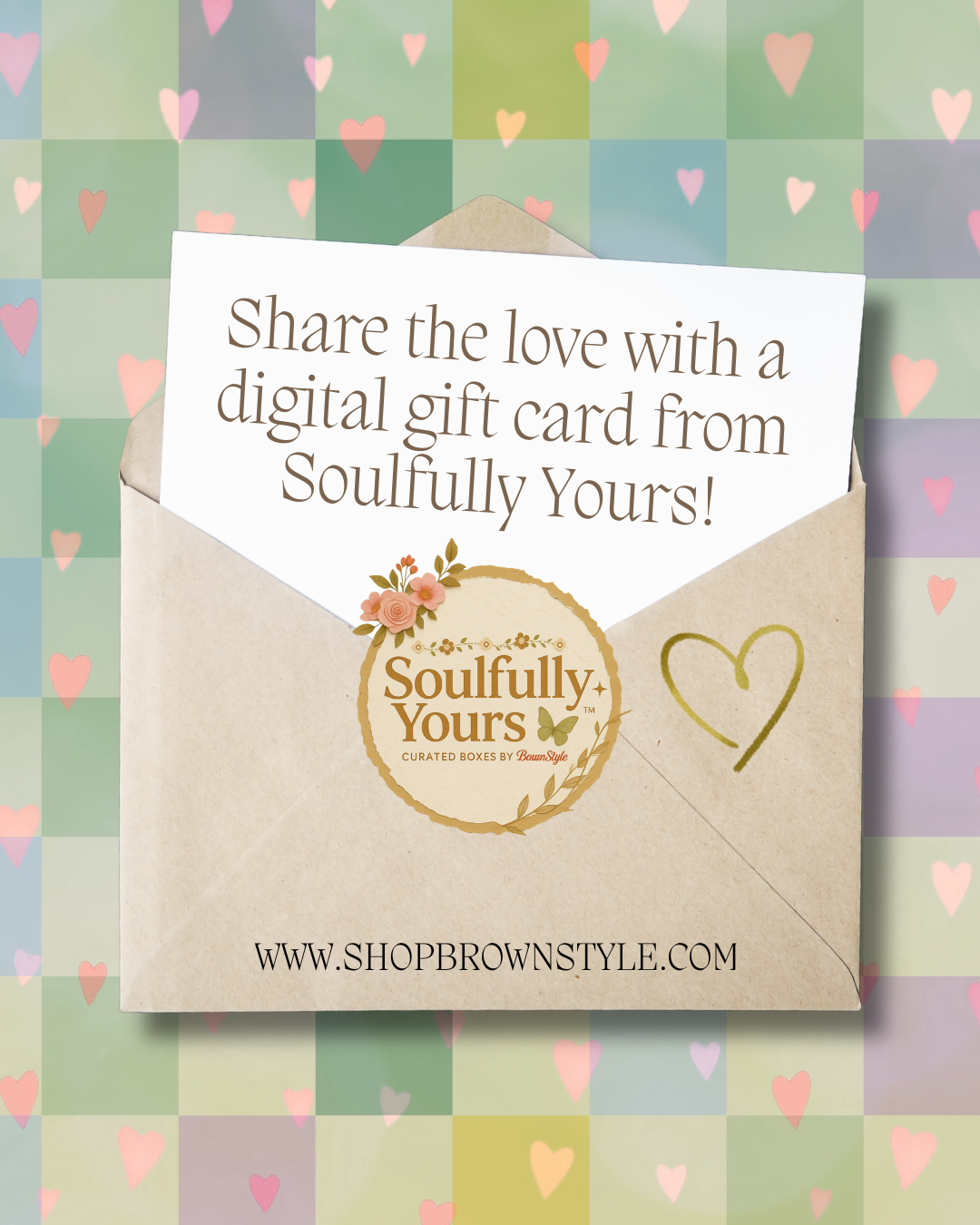 1) Give A Soulfully Yours "Share The Love" Gift Card 🤗