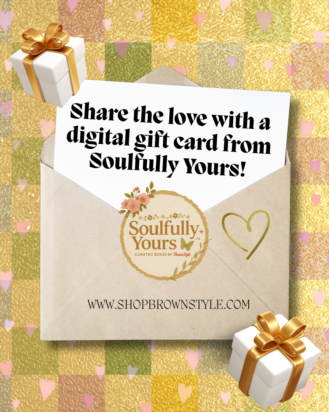 1) Give A Soulfully Yours "Share The Love" Gift Card 🤗